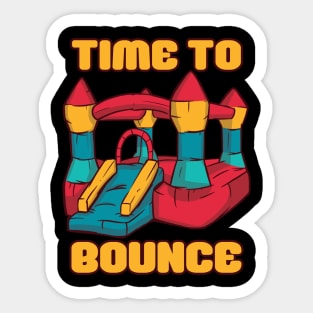 Time To Bounce Sticker